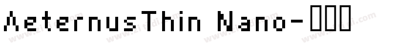 AeternusThin Nano字体转换